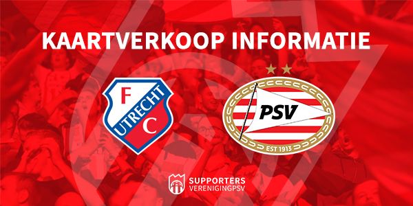 Verkoopinformatie FC Utrecht - PSV 