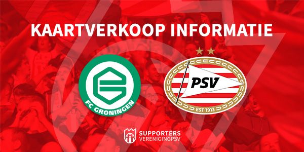 Kaartverkoop informatie FC Groningen - PSV 